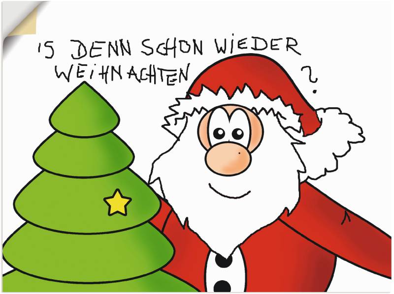 Artland Wandbild »Is denn schon wieder Weihnachten«, Geschichten & Märchen, (1 St.), als Alubild, Leinwandbild, Wandaufkleber oder Poster in versch. Grössen von Artland