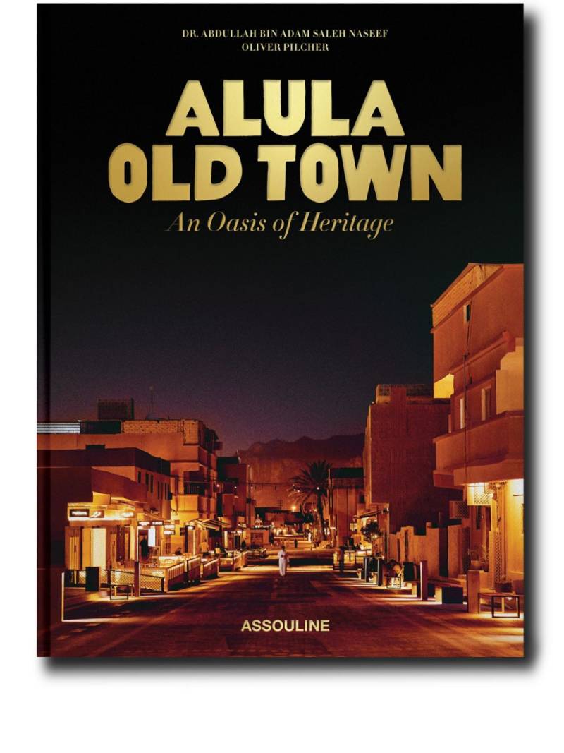 Assouline Alula Old Town: An Oasis of Heritage by Bin Adam Saleh Nasee hardcover book - Black von Assouline