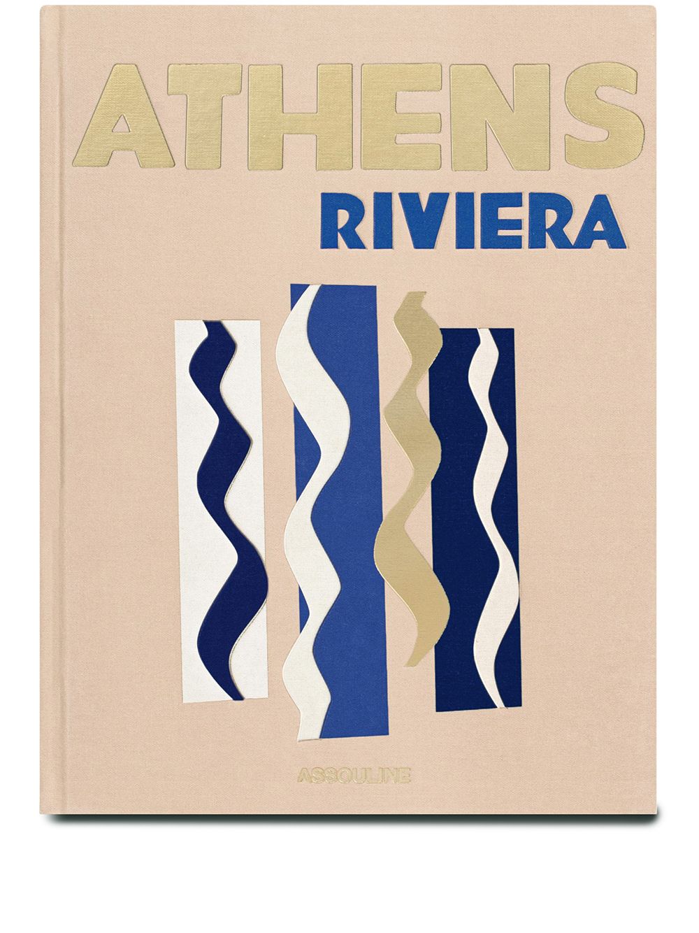 Assouline Athens Riviera by Stéphanie Artarit book - Neutrals von Assouline