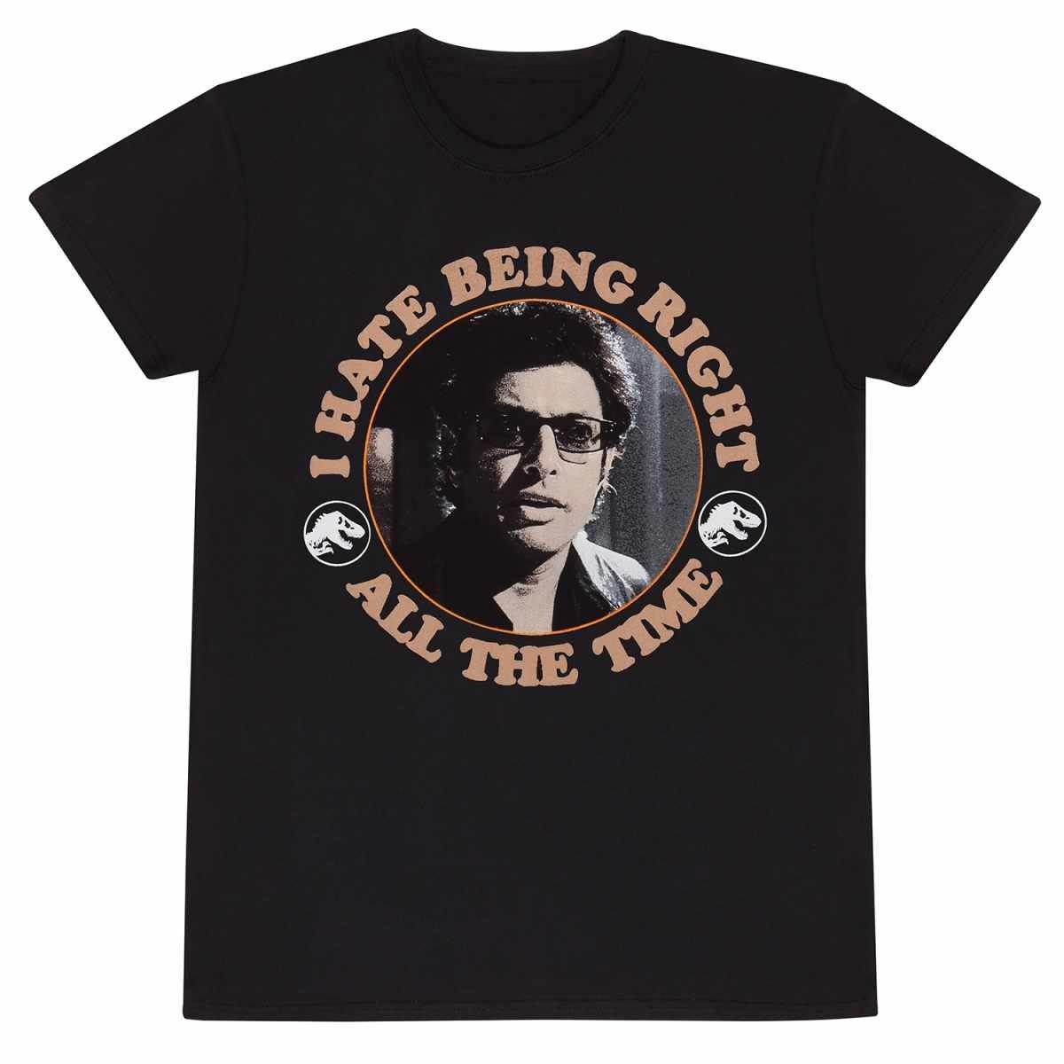 Hate Being Right All The Time Tshirt Herren Schwarz M von Jurassic Park