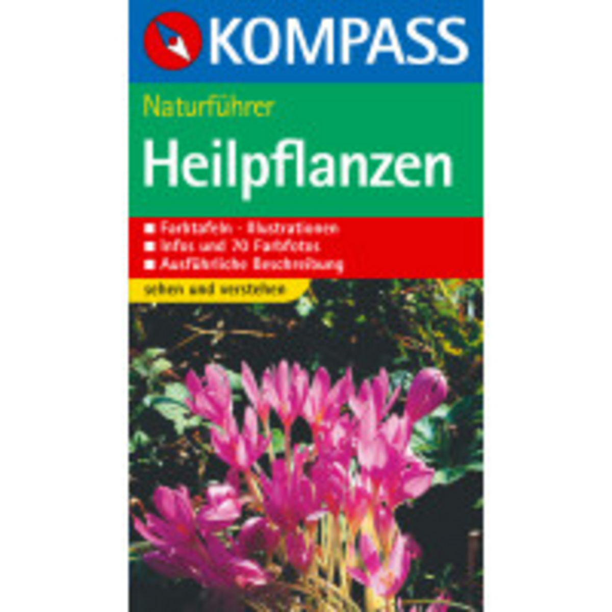 Kompass Verlag Heilpflanzen NF 1105 Naturführer von Kompass Verlag