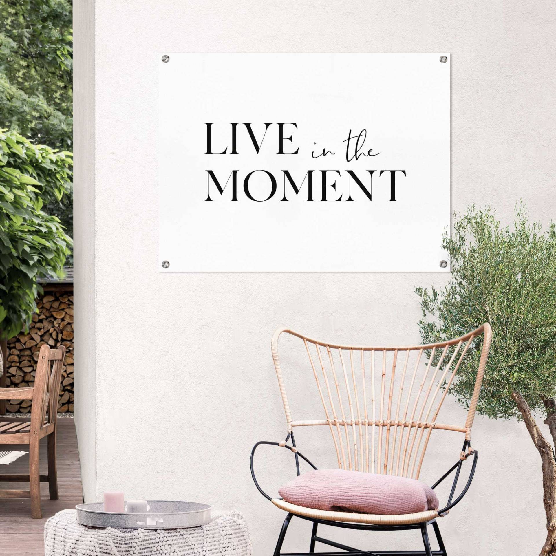 Reinders! Poster »Live in the Moment«, Outdoor für Garten oder Balkon Reinders! Poster »Live in the Moment«, Outdoor für Garten oder Balkon von Reinders!