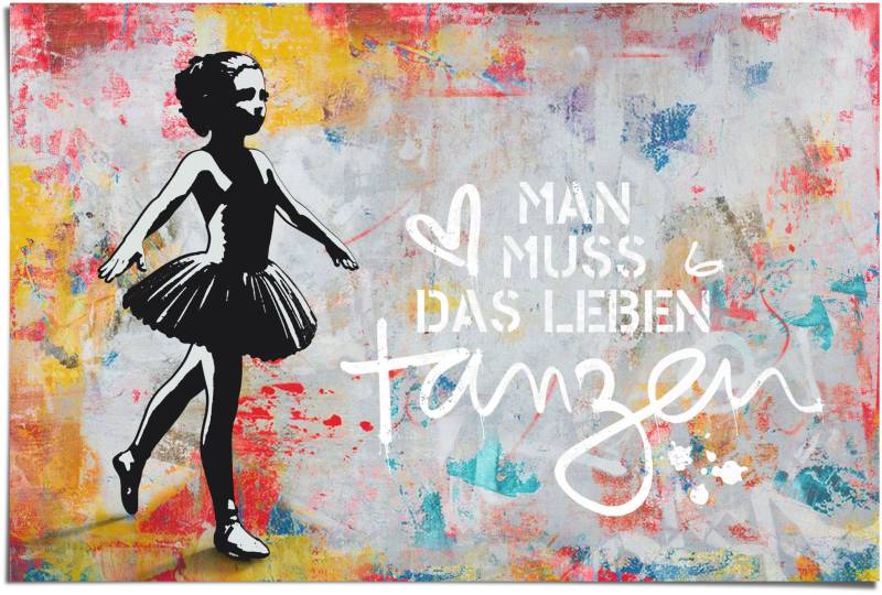 Reinders! Poster »Man muss das Leben tanzen«, (1 St.) von Reinders!