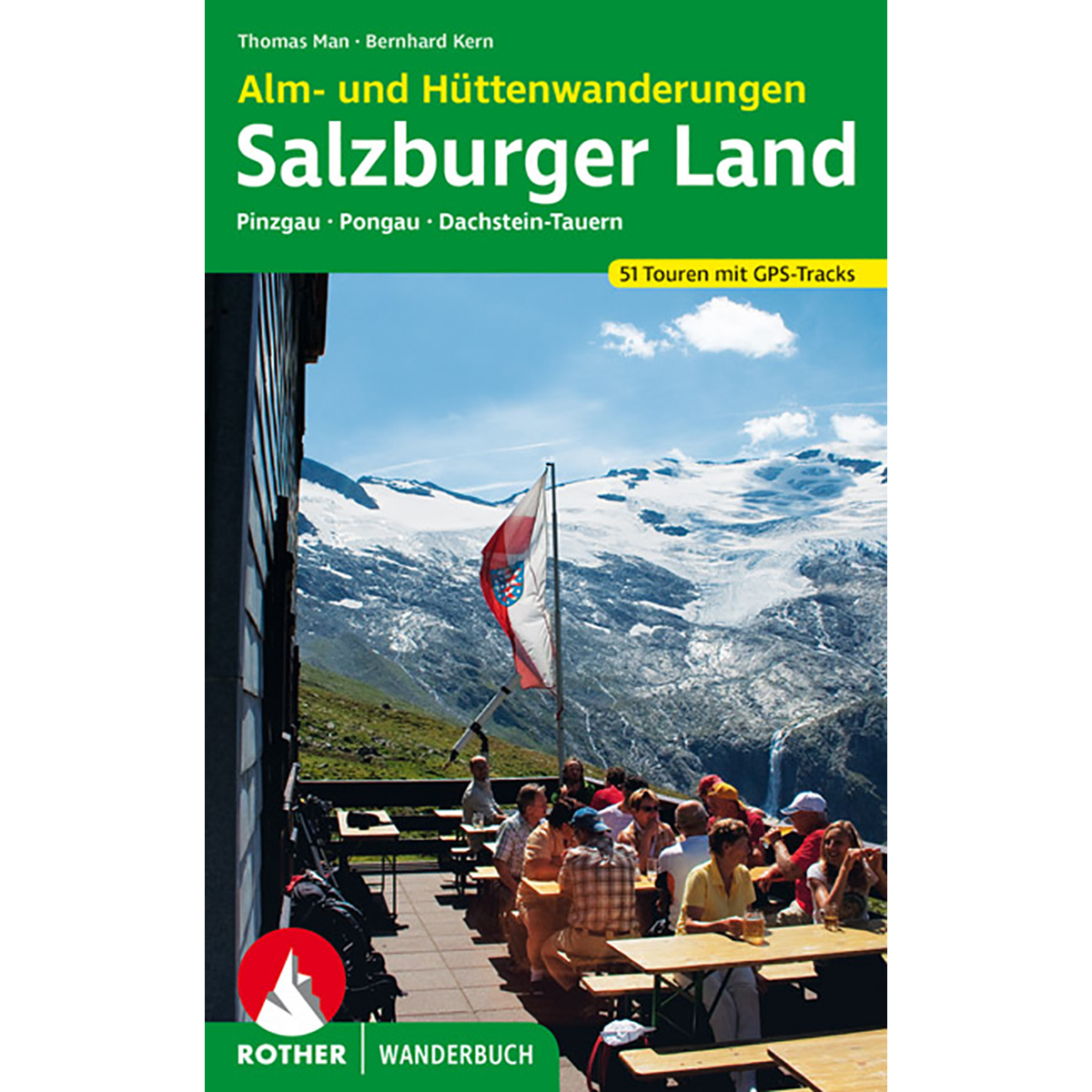 Rother Alm- und Hüttenwanderungen Salzburger Land von Rother