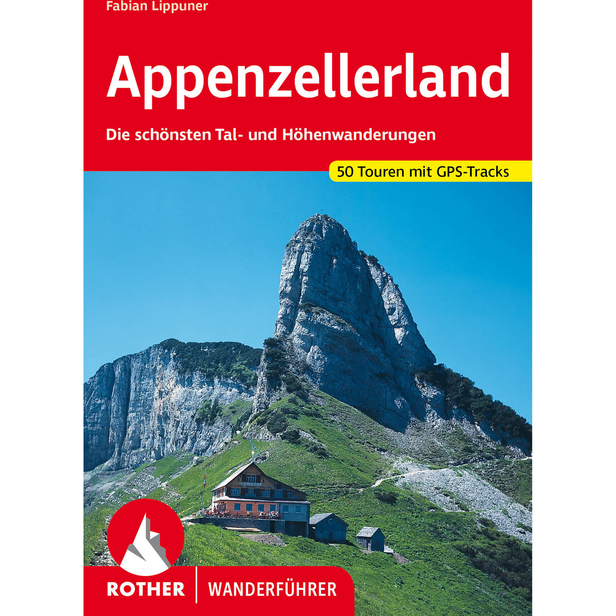 Rother Appenzellerland Wanderführer von Rother