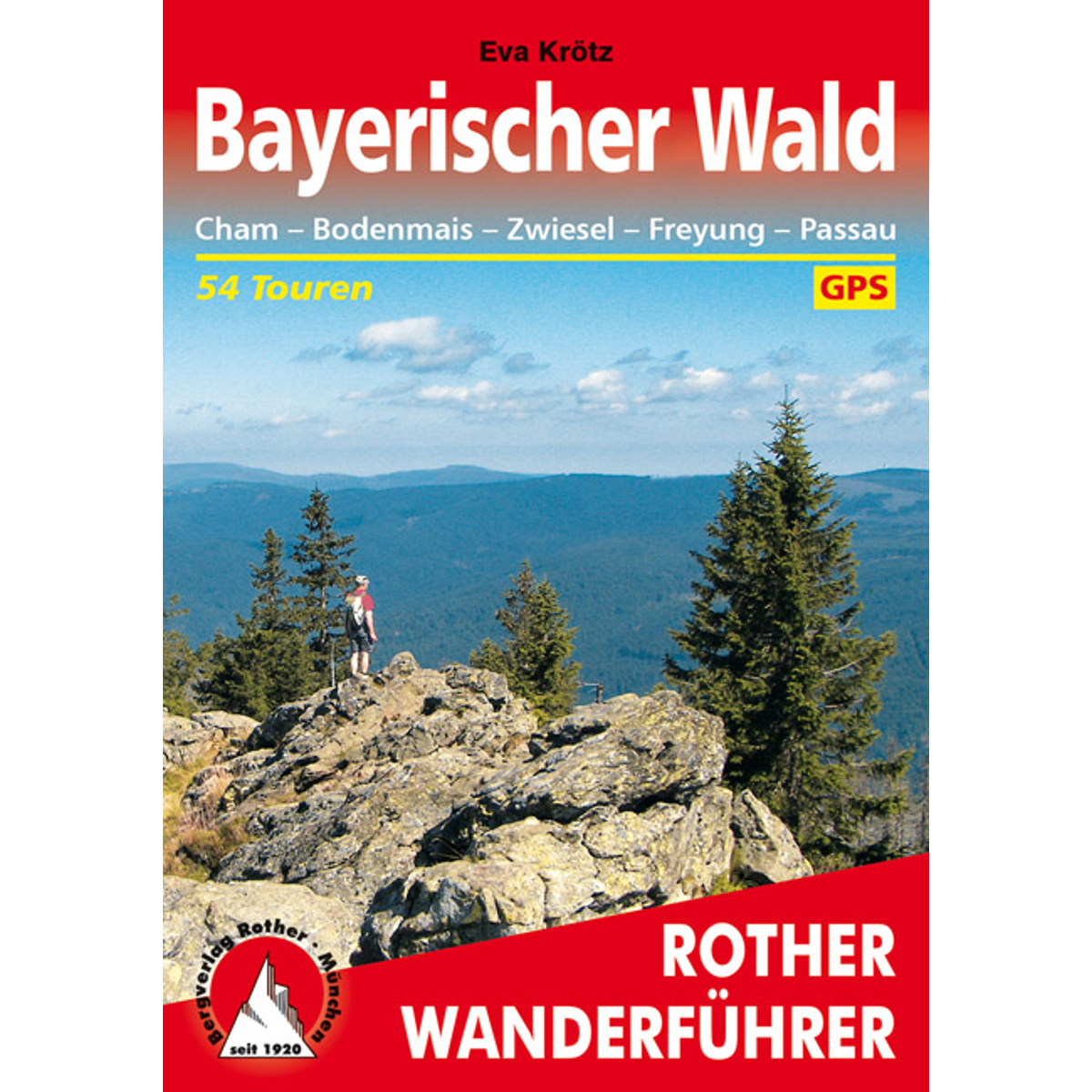 Rother Bayerischer Wald Wanderführer von Rother