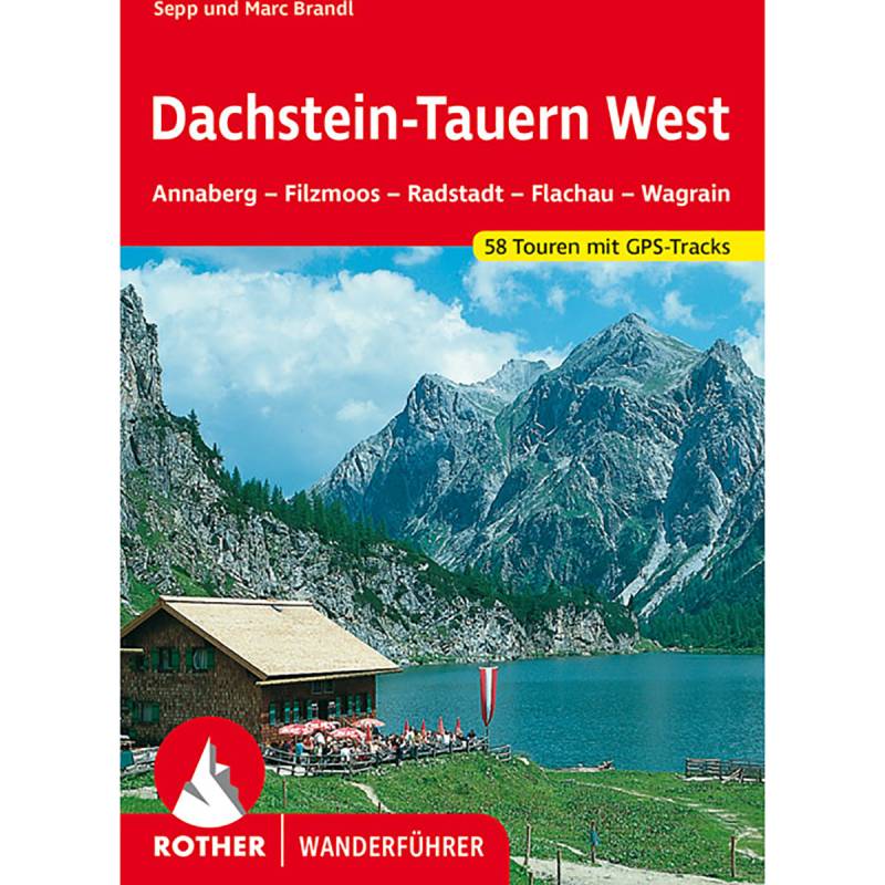 Rother Dachstein-Tauern West Wanderführer von Rother