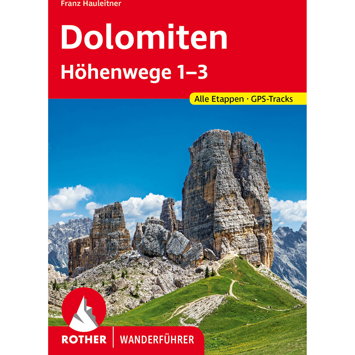 Rother Dolomiten Höhenwege 1 - 3 Wanderführer von Rother