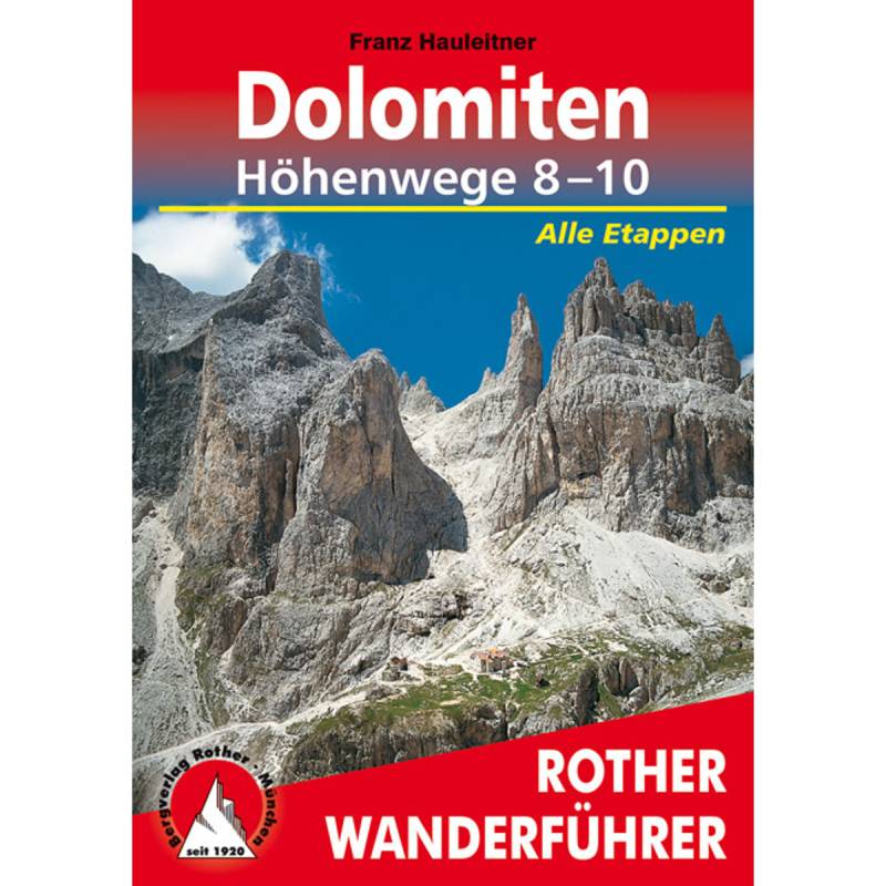 Rother Dolomiten Höhenwege 8 - 10 Wanderführer von Rother