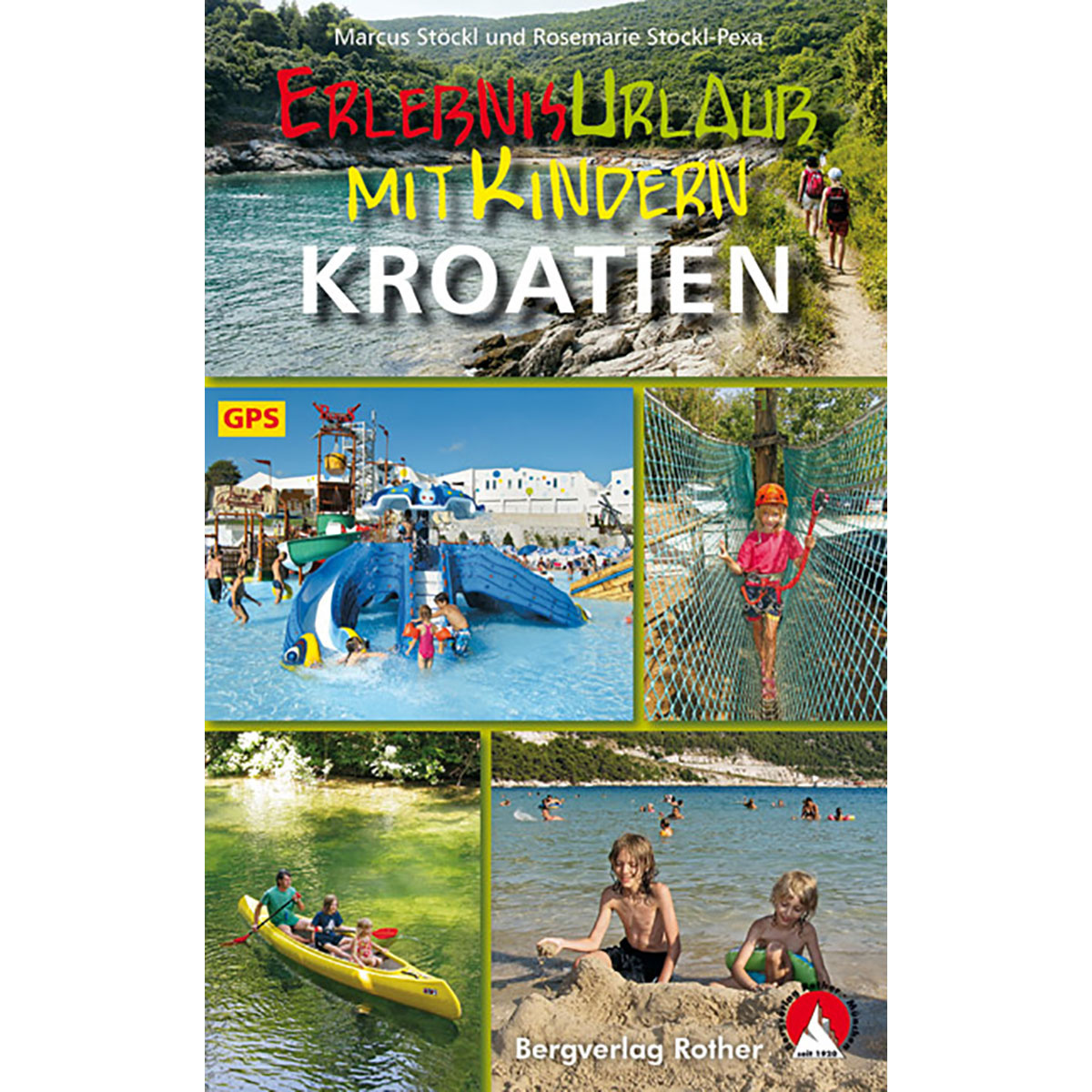 Rother Erlebnisurlaub mit Kindern Kroatien von Rother