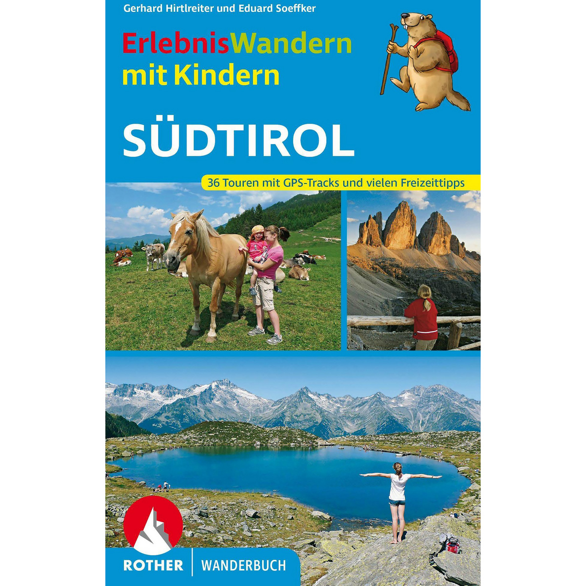 Rother Erlebniswandern mit Kindern Südtirol von Rother