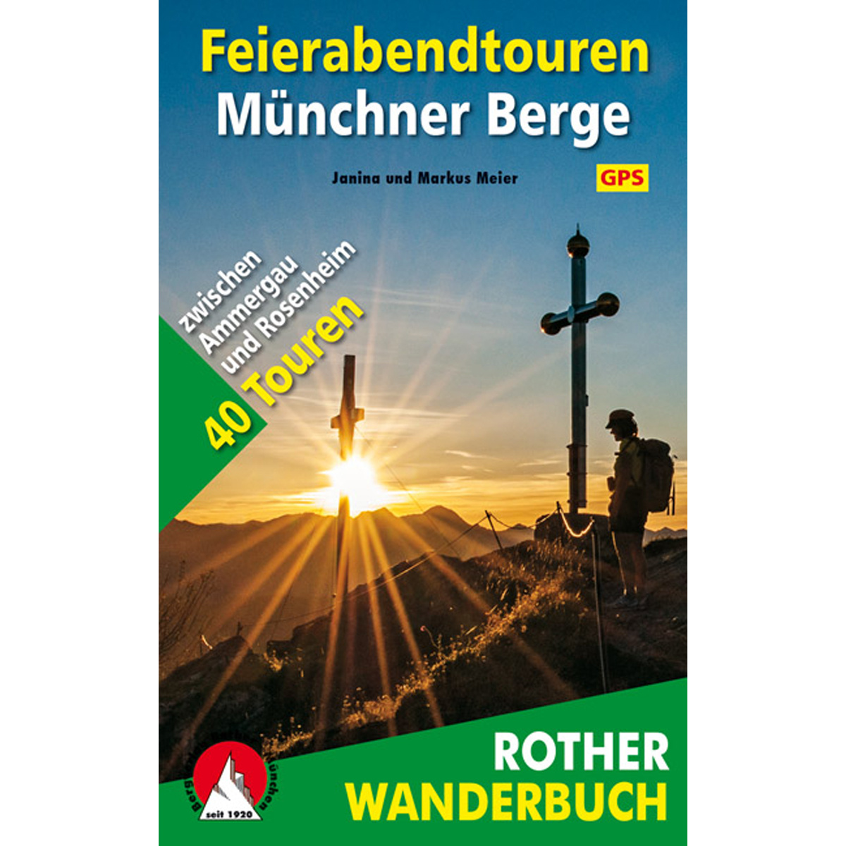 Rother Feierabendtouren Münchner Berge von Rother