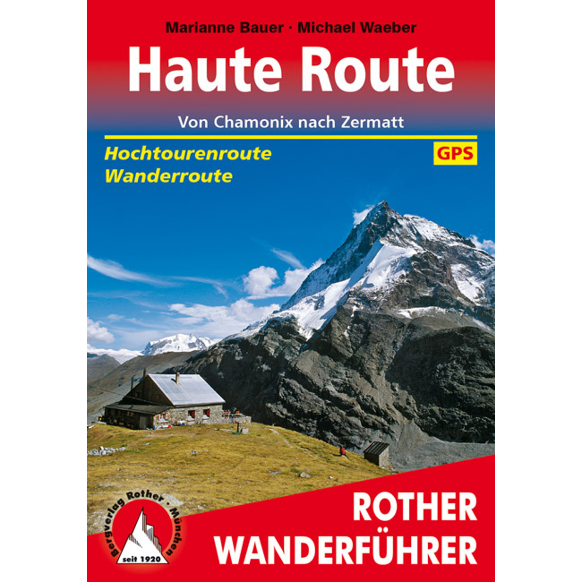 Rother Haute Route Wanderführer von Rother