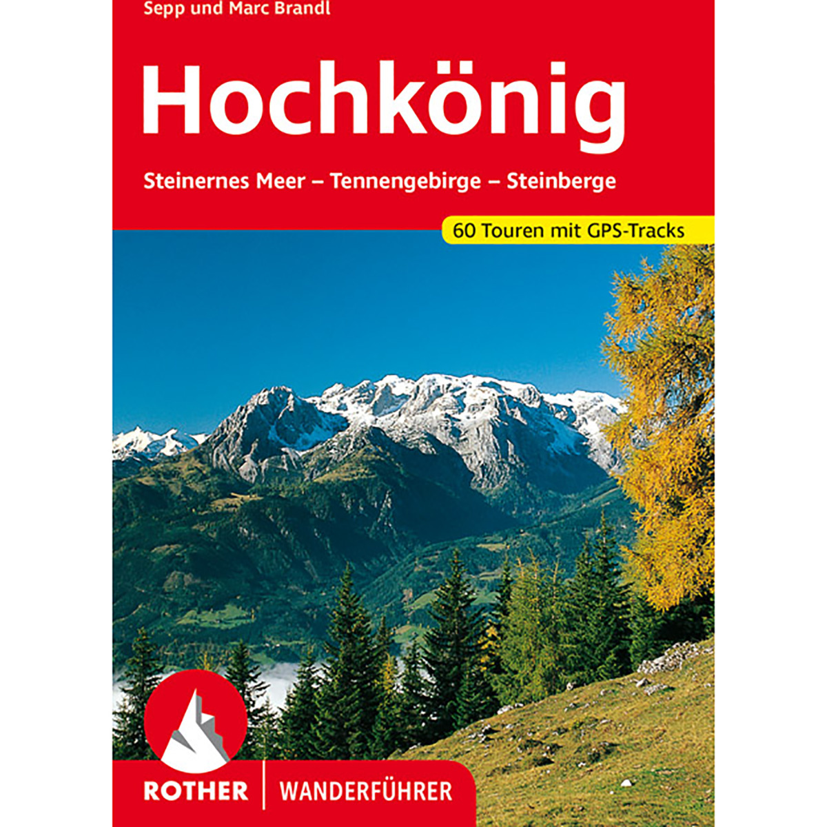 Rother Hochkönig Wanderführer von Rother