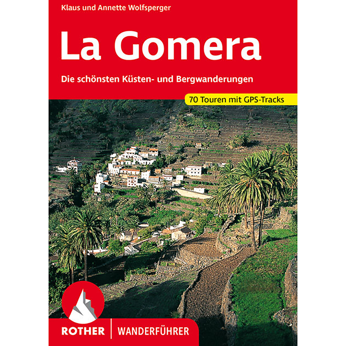 Rother La Gomera Wanderführer von Rother