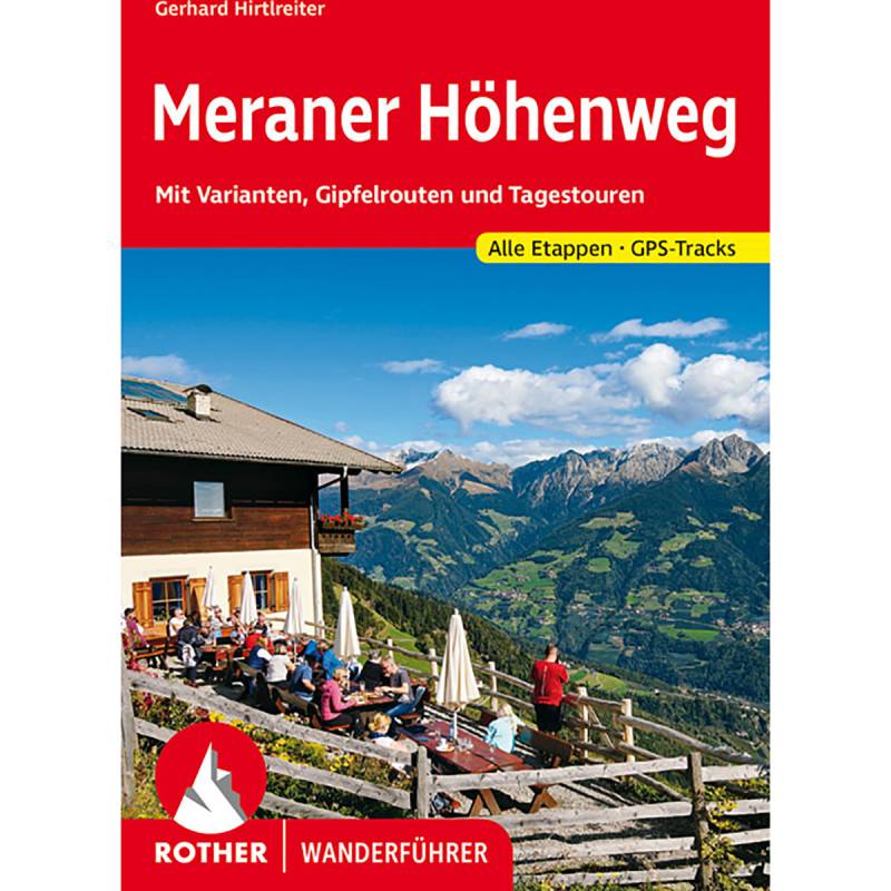 Rother Meraner Höhenweg Wanderführer von Rother