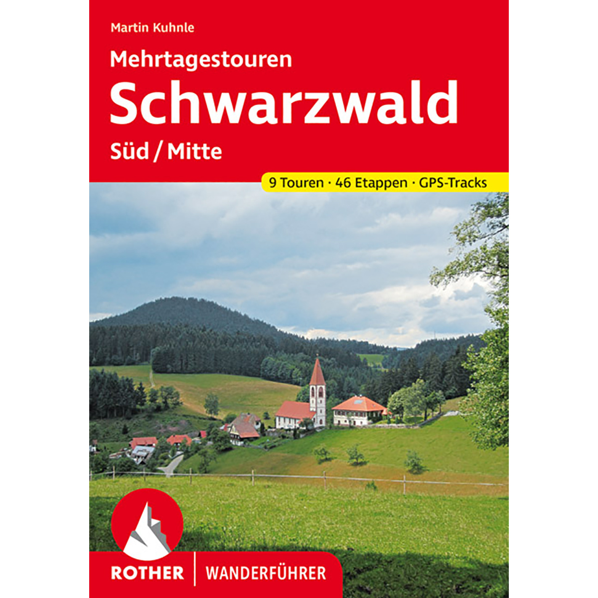 Rother Schwarzwald Süd/Mitte Mehrtagestouren von Rother