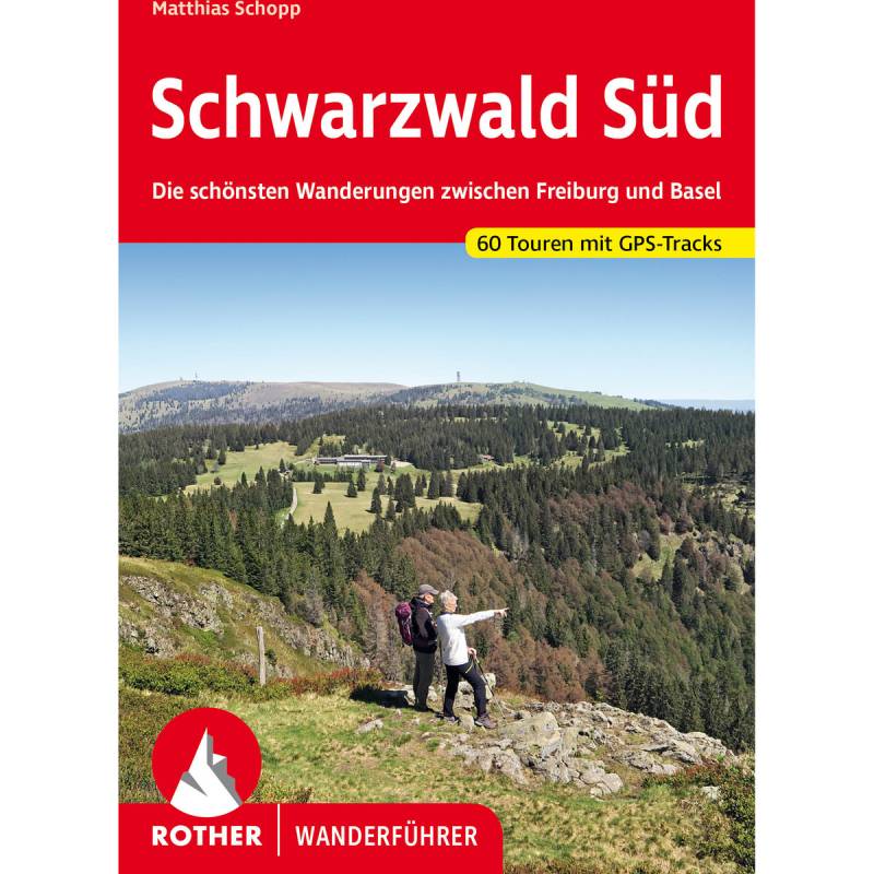 Rother Schwarzwald Süd Wanderführer von Rother