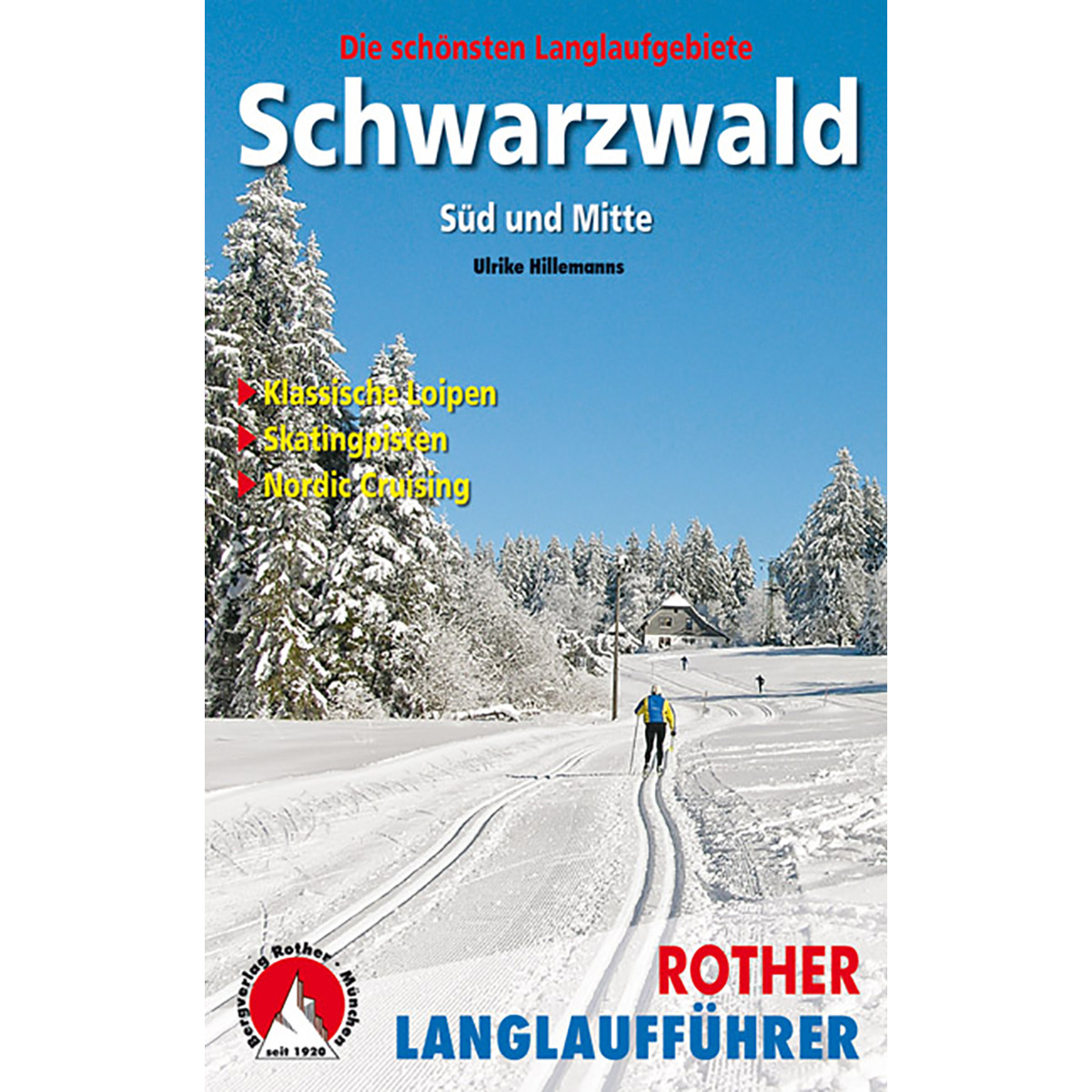 Rother Schwarzwald Süd und Mitte Langlaufführer von Rother