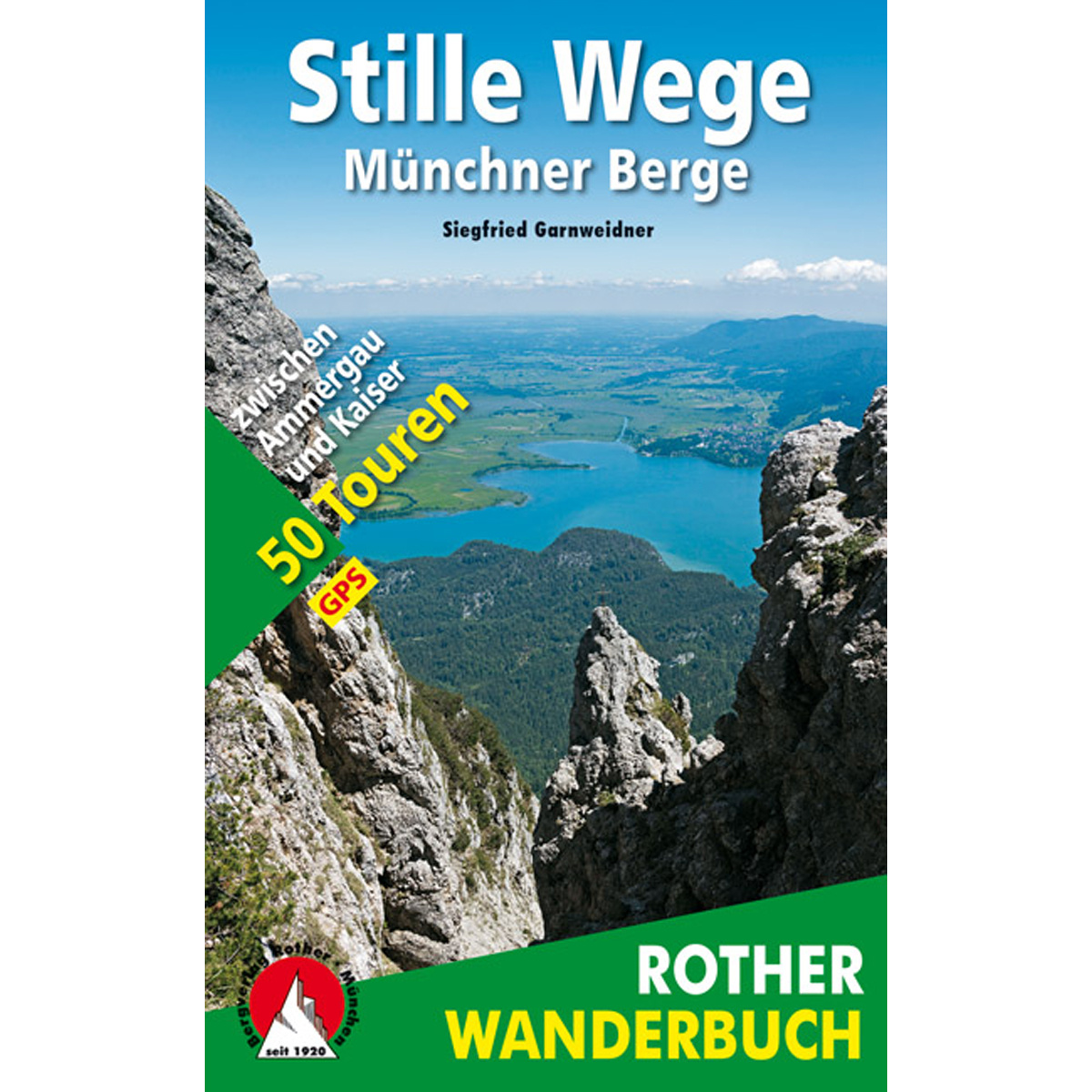 Rother Stille Wege Münchner Berge von Rother