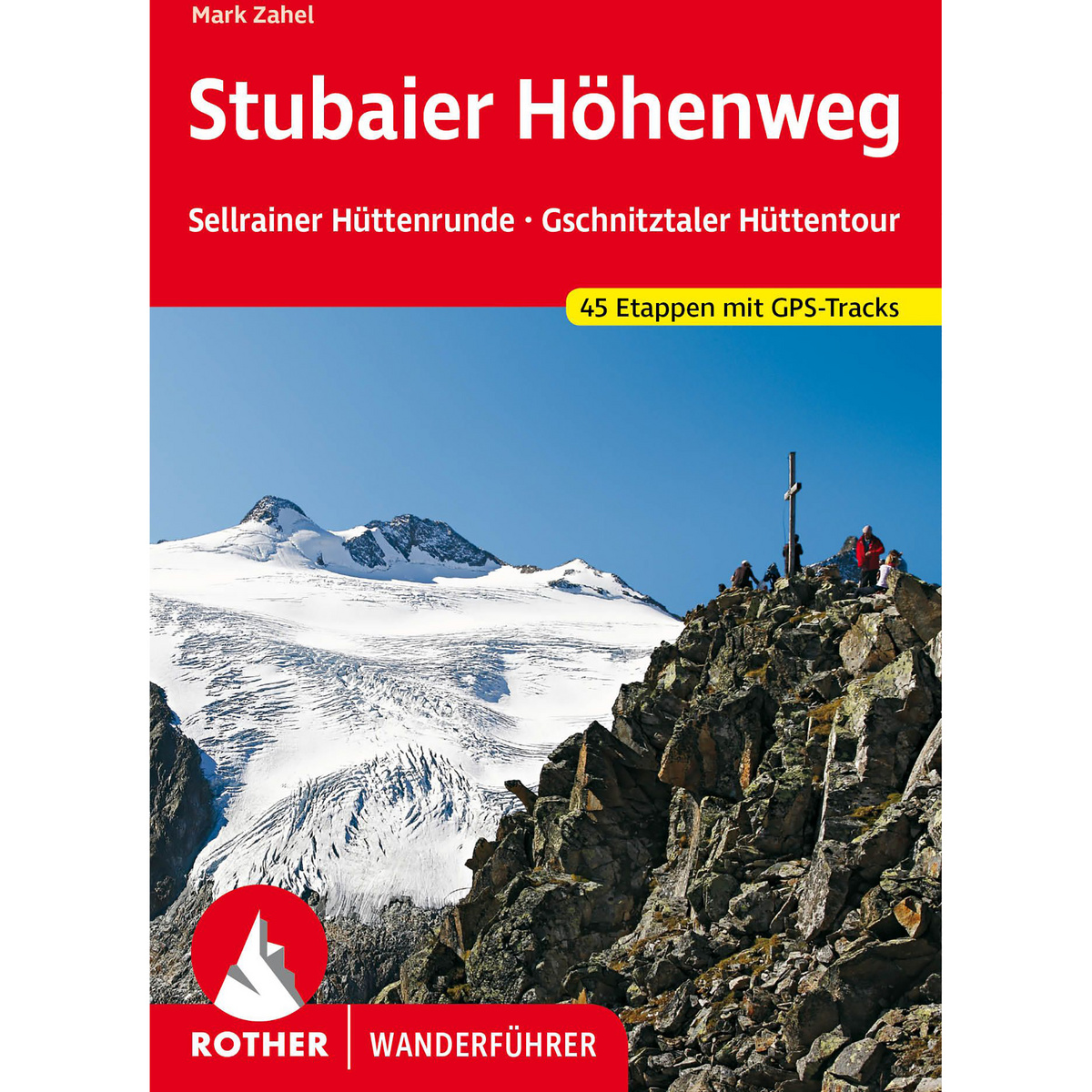 Rother Stubaier Höhenweg Wanderführer von Rother