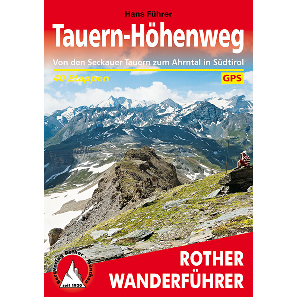 Rother Tauern-Höhenweg Wanderführer special von Rother