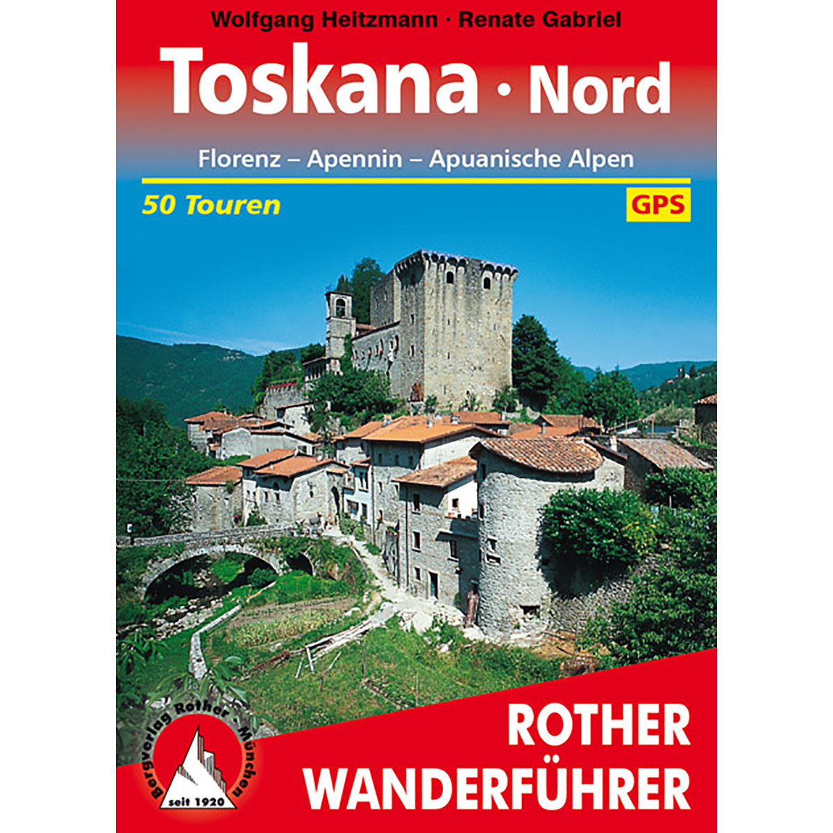 Rother Toskana Nord Wanderführer von Rother