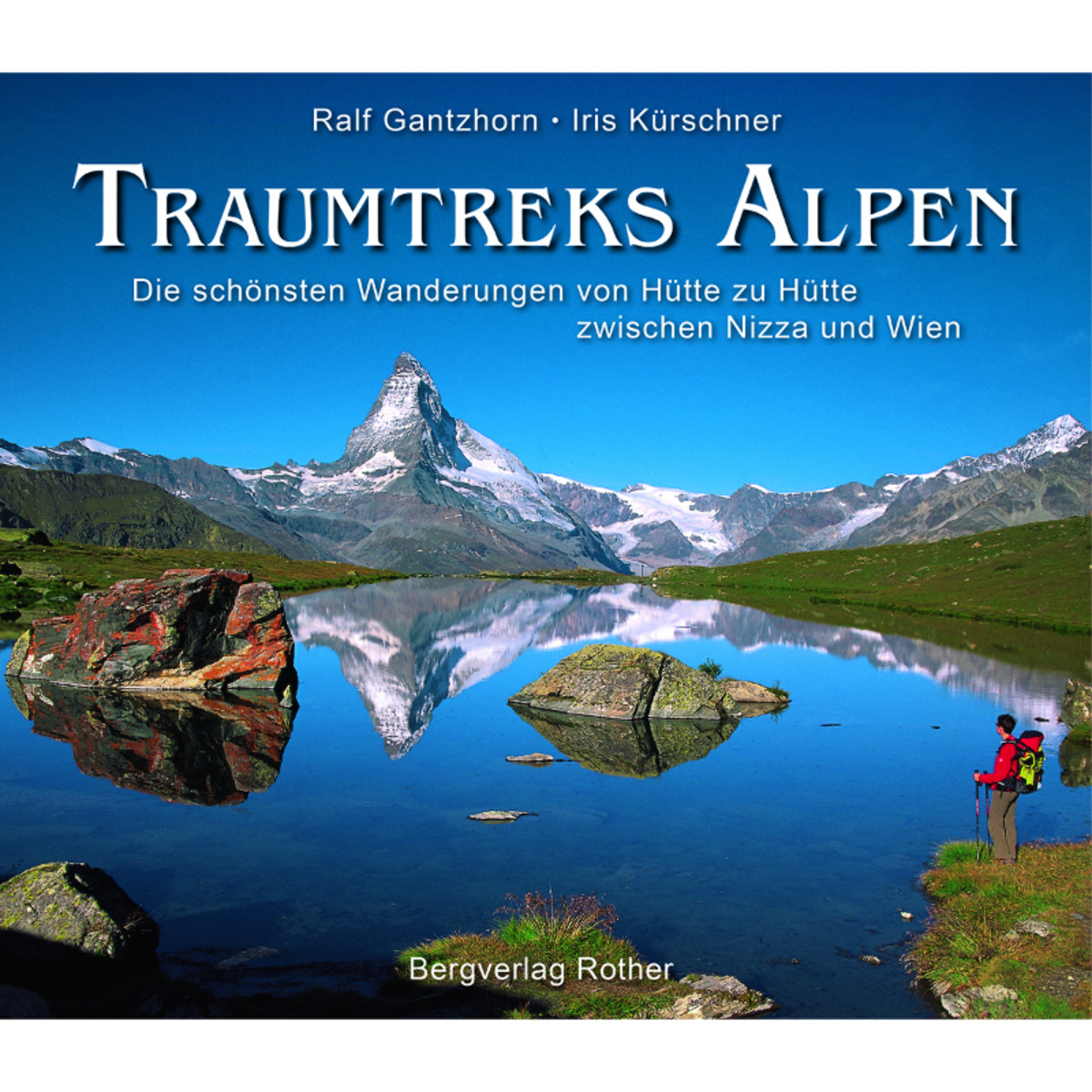 Rother Traumtreks Alpen von Rother