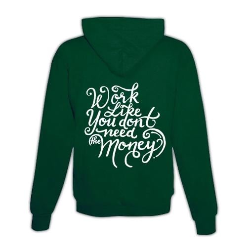 JoyLine Hoodie mit Zipper Work like you don't need money Unisex Grösse: S, Farbe: Grün von JoyLine