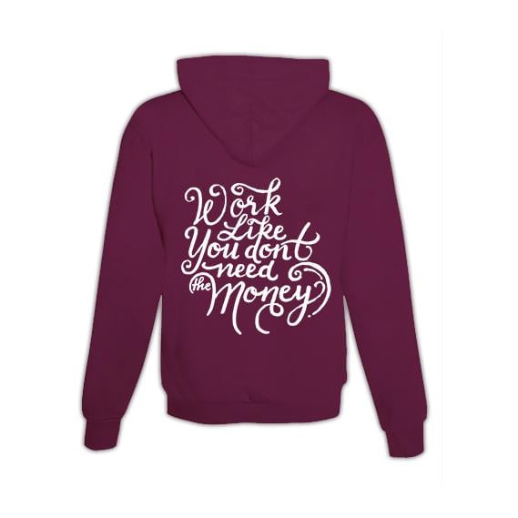 JoyLine Hoodie mit Zipper Work like you don't need money Unisex Grösse: S, Farbe: Burgundy von JoyLine