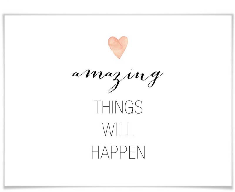 Wall-Art Poster »Amazing things«, Schriftzug, (1 St.), Poster ohne Bilderrahmen von Wall-Art