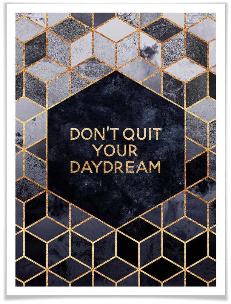Wall-Art Poster »Don´t Quit Daydream«, Schriftzug, (1 St.), Poster ohne Bilderrahmen von Wall-Art