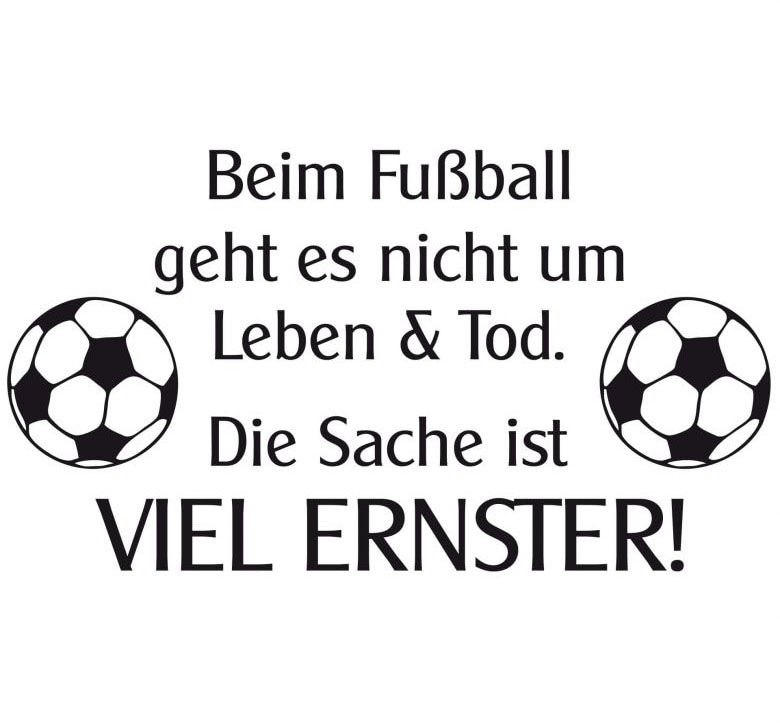 Wall-Art Wandtattoo »Aufkleber Fussball Spruch«, (1 St.), selbstklebend, entfernbar von Wall-Art