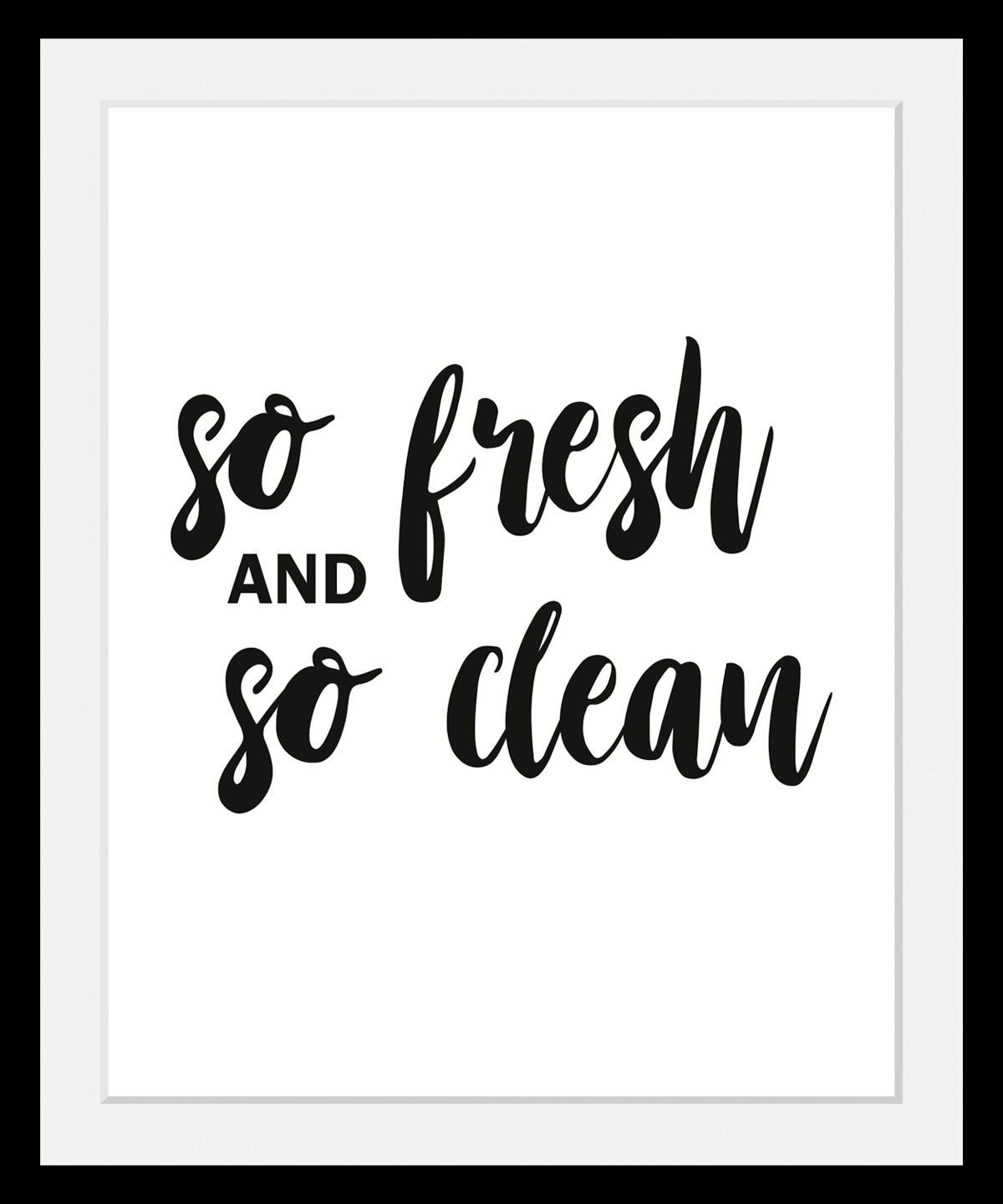 queence Bild »fresh & clean«, Schwarz-Weiss-Schriftzug-Humor, HD Premium Poster-Druck inkl. Holzrahmen von queence