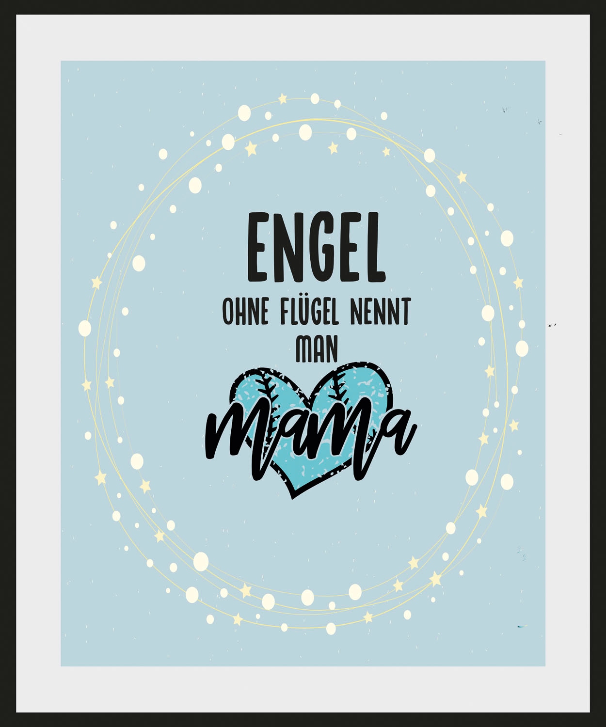 queence Bild »ENGEL OHNE FLÜGEL NENNT MAN MAMA«, Schriftzug-Sprüche & Texte-Liebessprüche-Engel, (1 St.), HD Premium Poster-Druck inkl. Holzrahmen von queence