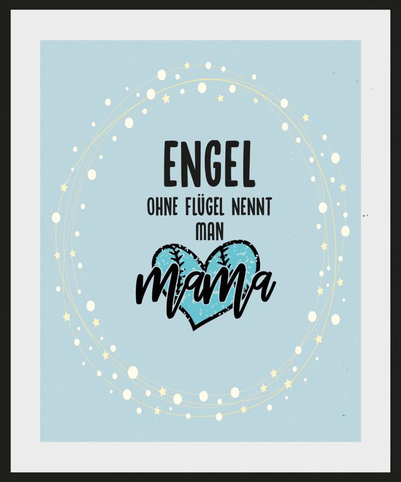 queence Bild »ENGEL OHNE FLÜGEL NENNT MAN MAMA«, Schriftzug, (1 St.) von queence