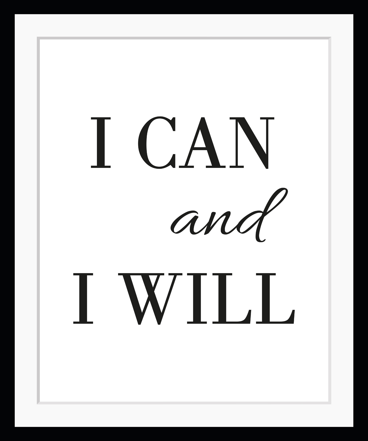 queence Bild »I CAN AND I WILL«, Schriftzug-Schriftzüge-Sprüche & Texte-Motivationsbilder-Schwarz-Weiss, HD Premium Poster-Druck inkl. Holzrahmen von queence