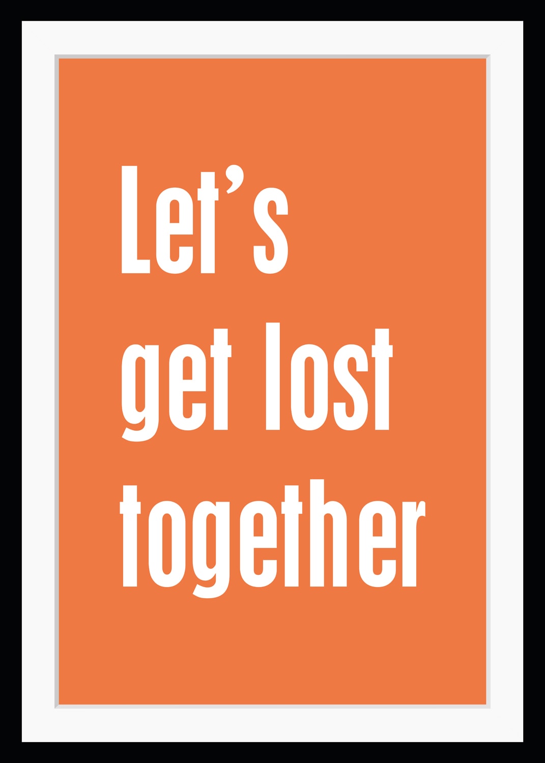 queence Bild »Let's get lost together«, Sprüche & Texte-Schriftzug, HD Premium Poster-Druck inkl. Holzrahmen von queence